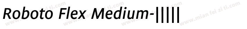 Roboto Flex Medium字体转换
